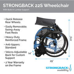 STRONGBACK Comfort Small : 22S Wheelchair - 1017